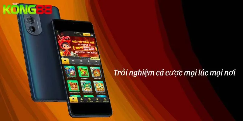 Cá cược mọi lúc mọi nơi với App KONG88