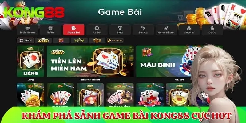 Game bài mới nhất KONG88 người chơi nên trải nghiệm ngay